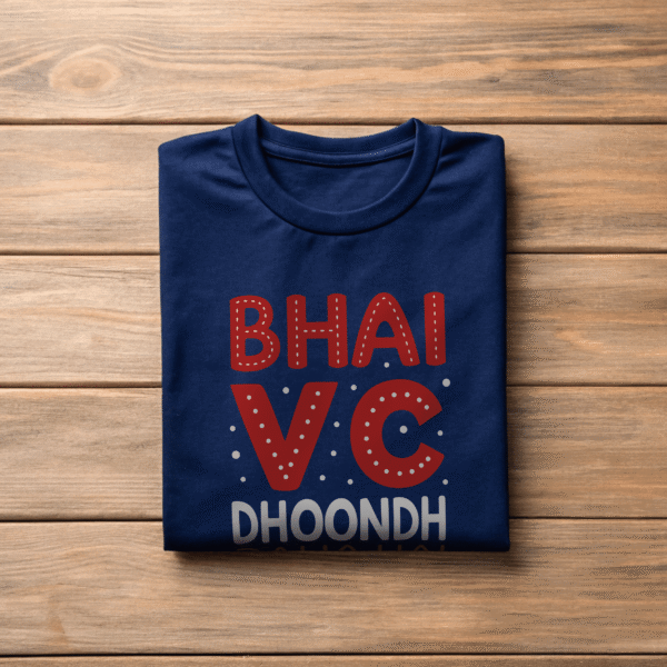 BHAI VC Dhoondh Raha Hai – Unisex Oversized T-Shirt (100% Cotton| Trendy Startup Quote Tee) - Image 3