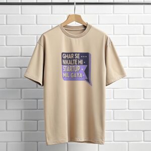 "Ghar Se Nikalte Hi Startup Mil Gaya" Oversized Unisex T-Shirt