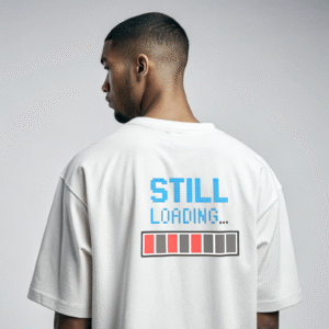 "Still Loading..." Oversized White T-Shirt | Glitch Pixel Unisex Graphic Tee